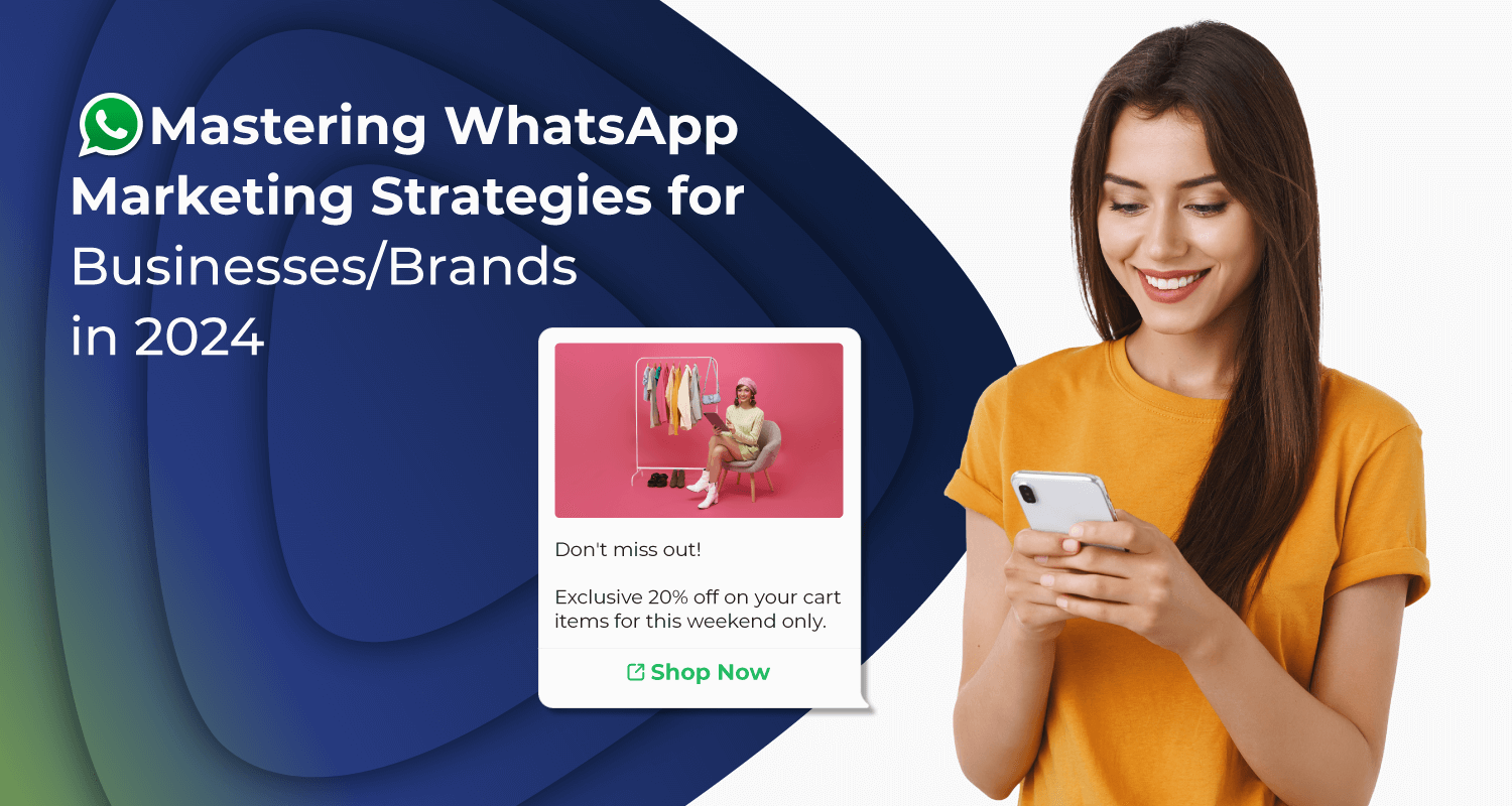 Image illustrating how WhatsApp marketing strategies are effective for businesses and brands in 2024.